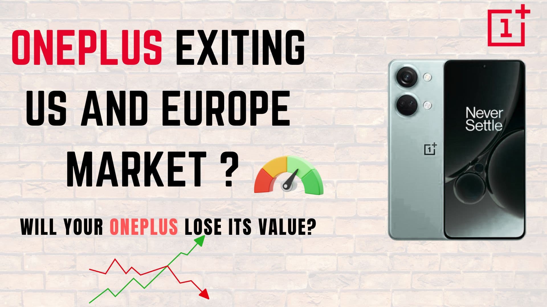 Exit of "Flagship Killer" from US, European markets? Will your OnePlus lose its value?