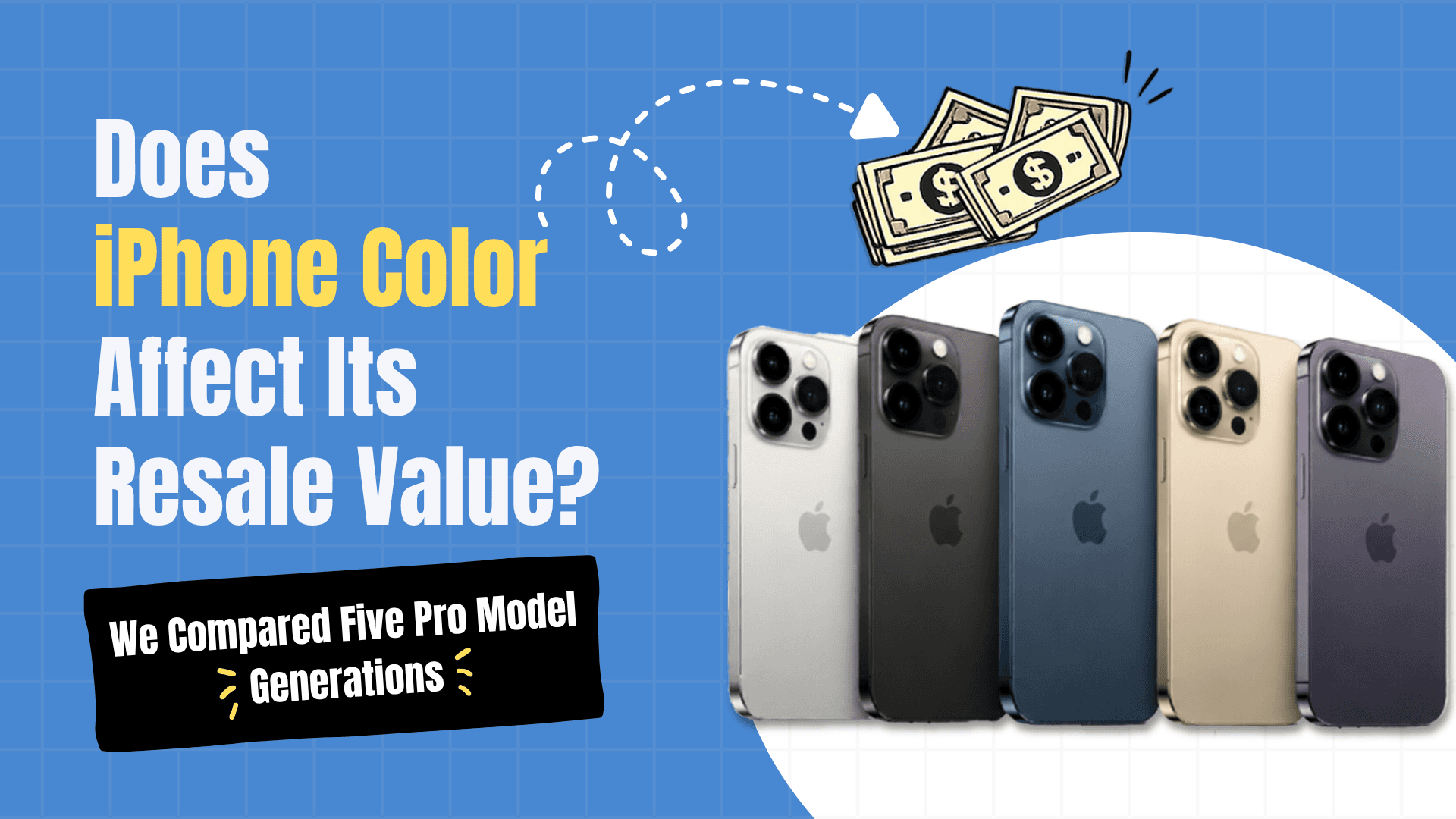 Does iPhone Color Affect Its Resale Value? We Compared Five Pro Model Generations